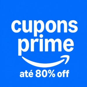 Amazon Prime: todos os CUPONS em um só lugar